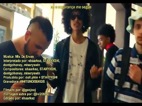 WHITENOISEKIDS - MIX DE ERVAS (SHAARKSZ, STARYXSHI, DONTGOHONEY, MISERYSWIN) ***OFFICIAL VIDEO***