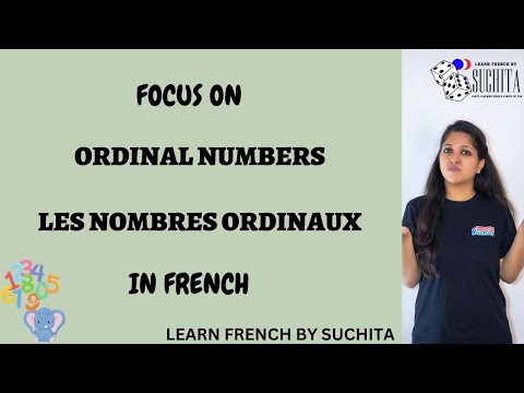 French Ordinal Numbers - First, Second, Third, Fourth etc | By Suchita | For Classes +91-8920060461