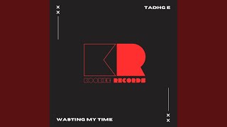 Wasting My Time (Radio Edit)