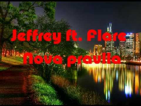 Jeffrey ft. Flare - Nova pravila (2009) Serbian Rap