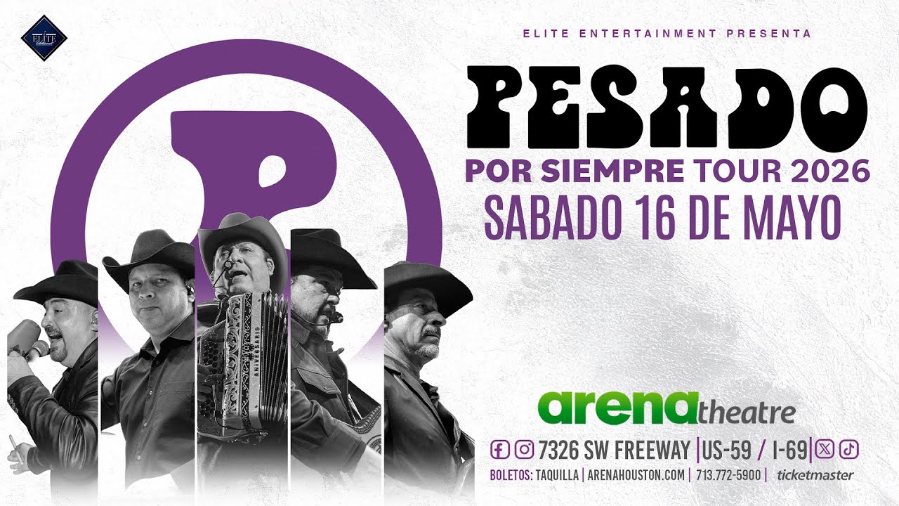Grupo Pesado en Houston | Por Siempre Tour 2026 en Arena Theatre