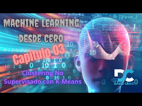 Domina Machine Learning desde Cero: Guía Completa — Capítulo 03: Clustering No Supervisado con K-Means