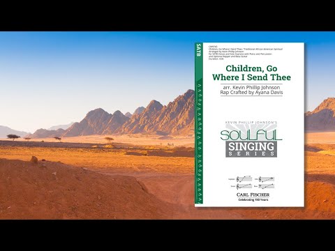 Children, Go Where I Send Thee (CM9743) SATB Accompanied arr. Kevin Phillip Johnson