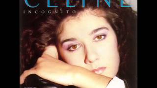 Celine Dion - Jours De Fievre [Incognito]