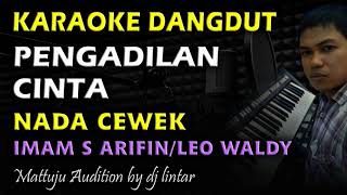 Download lagu Karaoke Dangdut Pengadilan Cinta || Nada Cewek mp3