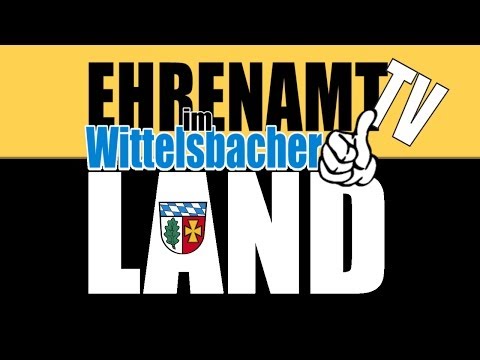 Vorankündigung Ehrenamt.TV im Wittelsbacher Land bei AICHACH.TV