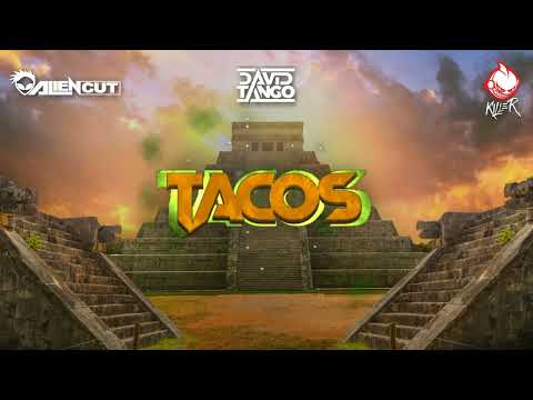 Alien Cut & David Tango & Dj Killer - Tacos