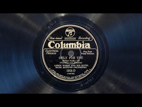 Only for You • Anson Weeks and His Hotel Mark Hopkins Orchestra (EMG Xb Oversize Gramophone)