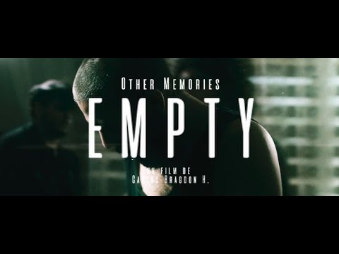 Other Memories - Empty [OFFICIAL VIDEO]