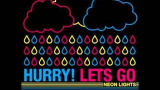 Hurry! Lets Go - Free