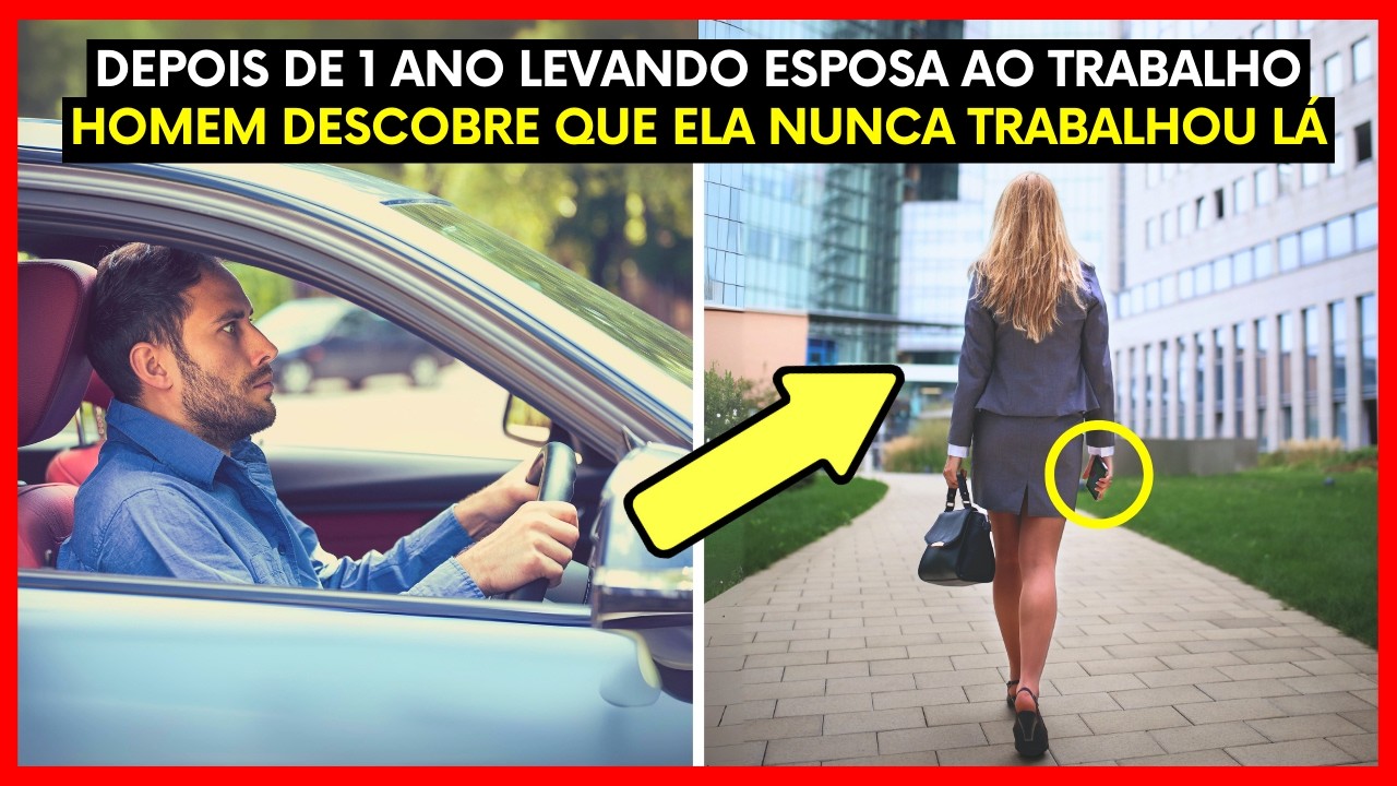 Homem Leva Esposa ao Trabalho Todos os Dias - Após 1 Ano, Descobre que Ela Nunca Trabalhou Lá