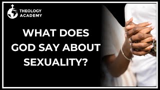 Understanding God's View on Sexuality: A Balanced Theology