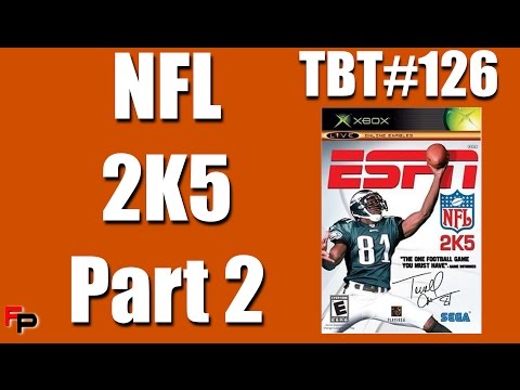 NFL 2K5 FIRST-PERSON FOOTBALL | Part 2 of 2 | Throwback Thursday Ep. 126