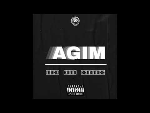 AGIM - MRKD, Bums, Bensmoke (Prod. by Blanq Beatz)