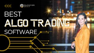 Algo Trading Software – Best Algorithmic Trading Software...