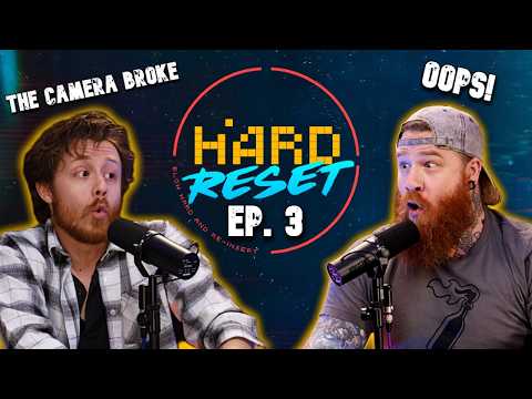 HARD RESET...RESET. OUR EDITOR IS HERE NOW! | Hard Reset Episode 3