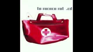 To Rococo Rot - Susse Kuche