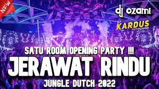 Download lagu SATU ROOM OPENING PARTY DJ JERAWAT RINDU X AKU MIL... mp3