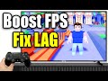 How To Boost FPS In Roblox On PS4 Fix Low FPS Lag