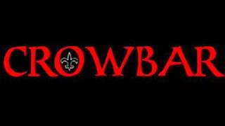 Crowbar - Thru The Ashes (I&#39;ve Watched You Burn) Lyrics