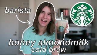 How To Make A Starbucks Honey Almondmilk Cold Brew At Home // by a barista