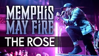 Memphis May Fire - &quot;The Rose&quot; LIVE! YCMMF Tour