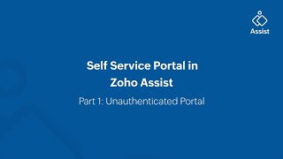 Setting Up Self-Service Portal for Effortless Support | Zoho Assist