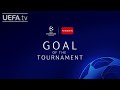 Vote for your #UCL Goal of the Tournament!!