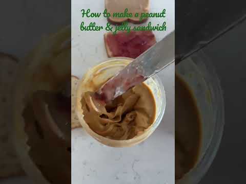 How to make a peanut butter and jelly sandwich.