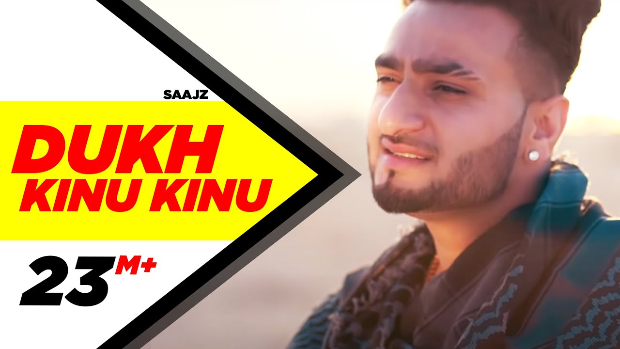 Dukh Kinu Kinu Lyrics | Saajz | Gold Boy Latest Punajbi Song