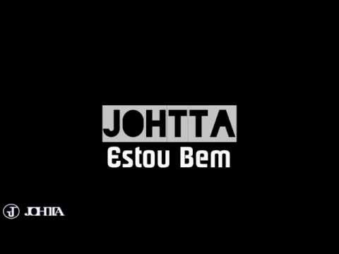 Johtta - Estou Bem (bootleg) [FreeDL]