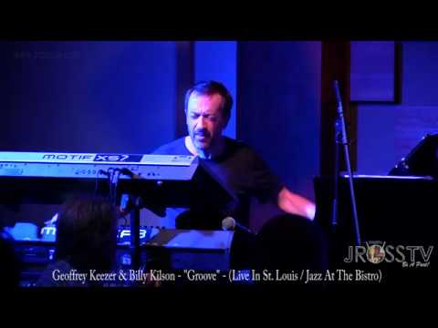 James Ross @ Geoffrey Keezer & Billy Kilson - "Groove" - www.Jross-tv.com (St. Louis)