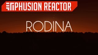 Phusion Reactor: Rodina! (Early Access / First Impressions)