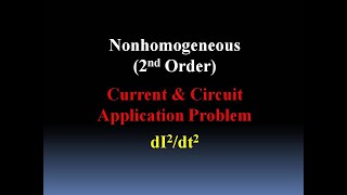 2nd Order Nonhomogeneous (Find Current)