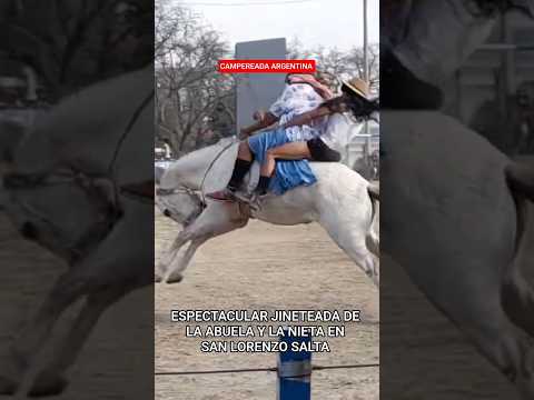 ESPECTACULAR JINETEADA DE LA ABUELA Y LA NIETA EN SAN LORENZO SALTA