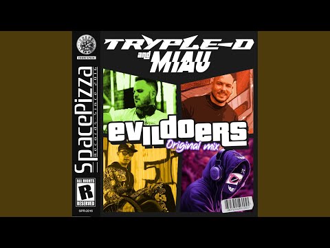[MIAU, Tryple-D] Evildoers