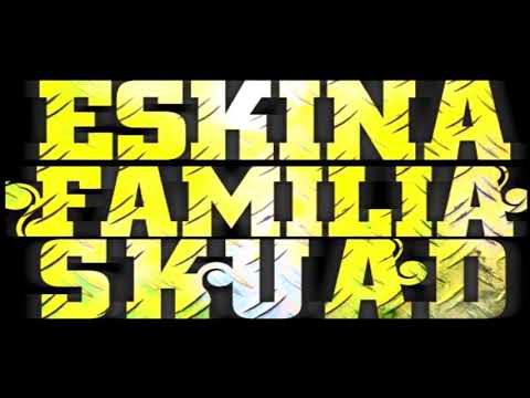 ESKINA FAMILIA SKUAD ● NO HAY PAUSA  (SINGLE DISCO 2015)