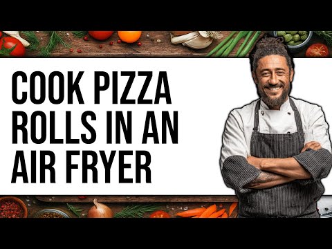 How To Cook Pizza Rolls In An Air Fryer