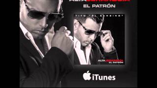 12. La Calle Lo Pidio (Feat. Cosculluela) - Tito &quot;El Bambino&quot; El Patrón [Alta Jerarquia]