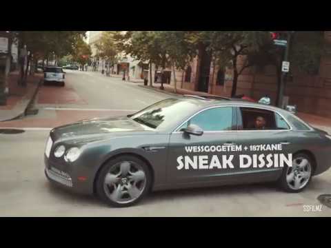 187 Kane + Wessgogetem - Sneak Dissin (SSFILMZ EXCLUSIVE)