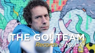 The Go! Team on Records In My Life