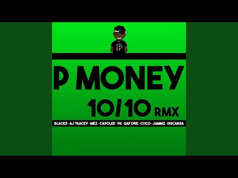 10 / 10 (Remix) (feat. Blacks, AJ Tracey, Mez, Capo Lee, Pk, SafOne, Coco, Jammz & Discarda)