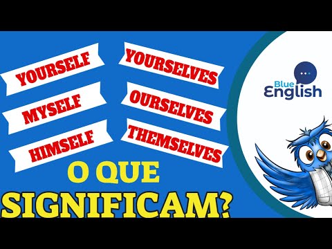 Pronomes REFLEXIVOS em INGLÊS - Você SABE quais SÃO e como USAR?