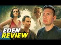 Eden Movie Review