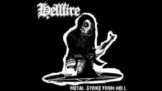 Hellfire - Evil Massacra (Begins The Satan&#39;s Slaughter)
