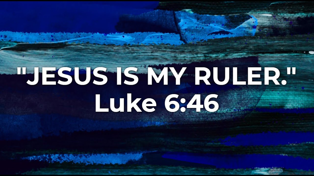 JESUS IS MY RULER | Luke 6:46 | Pastor G.E. Barnes | Mt. Zion MBC