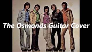 The Osmonds Guitar Cover Medley