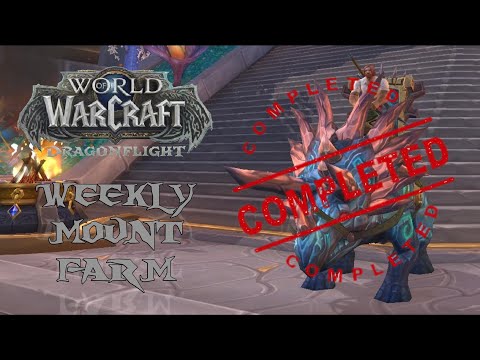 World Of Warcraft Weekly Mount Farm S.1 - E.7
