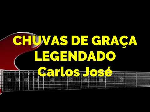 CHUVAS DE GRAÇA   01 HARPA CRISTÃ   Carlos José LEGENDADO