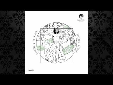 Walking With Kings - Kaiser (Original Mix) [INWARD RECORDS]